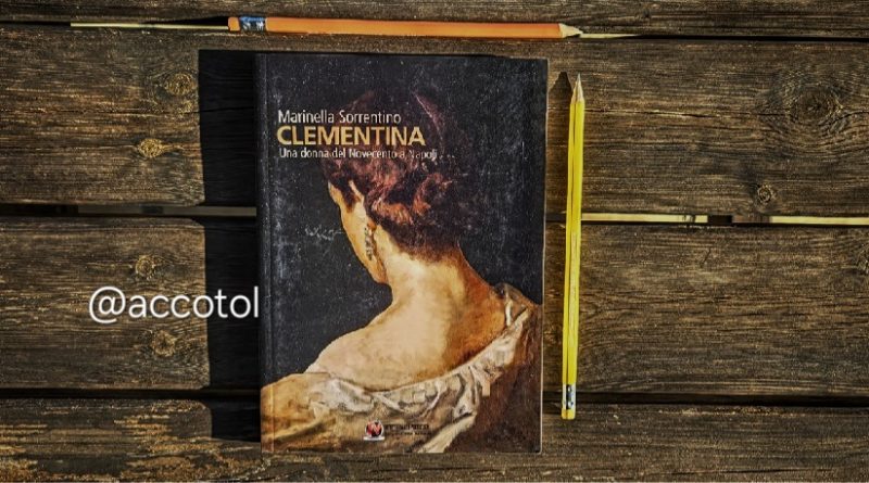 “Clementina” di Marinella Sorrentino | RECENSIONE